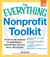 The Everything Nonprofit Toolkit - The all-in-one resource for establishing a nonprofit that will grow, thrive, and succeed