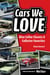 Cars We Love - Blue Collar Classics and Collector Favorites