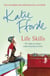 Life Skills - Have a romantic life-adventure with the Sunday Times bestselling author