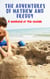 A weekend at the seaside. The Adventures of Mathew and Freddy. - The Adventures of Mathew and Freddy, #1