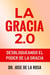 La Gracia 2.0 Desbloqueando El Poder De La Gracia