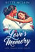 Love's Memory - Love's Magic, #12