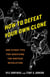 How to Defeat Your Own Clone - And Other Tips for Surviving the Biotech Revolution