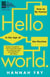Hello World - How to be Human in the Age of the Machine