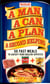 A Man, A Can, A Plan, A Second Helping - 50 Fast Meals to Satisfy Your Healthy Appetite: A Cookbook
