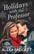 Holidays with the Professor