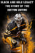 Black and Gold Legacy: The Story of the Boston Bruins