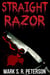 Straight Razor: A Thriller Novel (Central Division Series, Book 2) - Central Division, #2