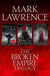 The Complete Broken Empire Trilogy - Prince of Thorns, King of Thorns, Emperor of Thorns