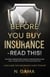 Before You Buy Insurance Read This!