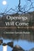 Openings Will Come