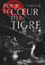 Pour le coeur d'un tigre (Tome 2)