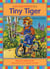 Tiny Tiger