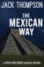The Mexican Way - Raja Williams Mystery Thrillers, #9