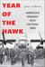 Year Of The Hawk - America's Descent into Vietnam, 1965