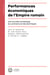 Performances économiques de l’Empire romain - Une nouvelle archéologie du commerce et des techniques