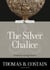 The Silver Chalice - A Novel