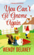 You Can't Go Gnome Again - A Working Stiffs Mystery, #4