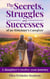 The Secrets, Struggles and Successes of an Alzheimer's Caregiver: A daughter's twelve-year journey