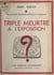 Triple meurtre à l'exposition - Les grandes enquêtes d'Hippolyte Chardon