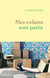 Mes enfants sont partis - récit