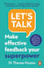 Let’s Talk - Make Effective Feedback Your Superpower