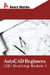 AutoCAD Beginners (2D) Drafting Module 1