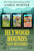 Heywood Hounds Cozy Mysteries: Books 4-6 - Heywood Hounds Cozy Mysteries