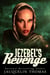 Jezebel's Revenge - Jezebel Series, #3