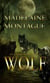 Of Unknown Origins: Wolf