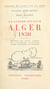 Alger 1830, la guerre qui paye