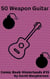 Fifty Weapon Guitar - Comic Book Hinterlands, #15