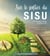 Sur le sentier du SISU - pour développer l’énergie du gagnant en soi