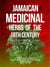 Jamaican Herbal Medicine of the 18th Century: Legacy from the Past - Answers for the Future