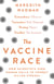 The Vaccine Race - How Scientists Used Human Cells to Combat Killer Viruses