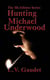 Hunting Michael Underwood - McAllister Series, #3