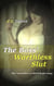 The Boss' Worthless Slut