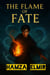 The Flame of Fate