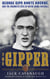The Gipper - George Gipp, Knute Rockne, and the Dramatic Rise of Notre Dame Football