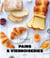 Pains et Viennoiseries - Nouvelle édition