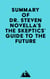 Summary of Dr. Steven Novella's The Skeptics' Guide to the Future