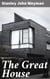 The Great House - A Noble Family's Struggle in 17th Century France