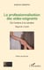 La professionnalisation des aides-soignants , - De l’ombre à la lumière - Regards croisés