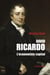 David Ricardo - L'économiste capital