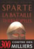 La Véritable histoire de Sparte et de la bataille des Thermopyles