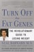 Turn Off the Fat Genes - The Revolutionary Guide to Losing Weight