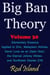 Big Ban Theory: Elementary Essence Applied to Zinc, Malaysian Airlines, Kevin Love as an Open Door, the Eternal Johnny Winter, and Sunflower Diaries 27th, Volume 30 - Big Ban Theory, #26