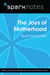 The Joys of Motherhood (SparkNotes Literature Guide)