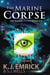 The Marine Corpse: A Paranormal Women’s Fiction Cozy Mystery - The Seaside Psychic, #4