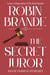 The Secret Juror: A Winnie Parsons Mystery - Winnie Parsons Mysteries